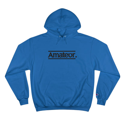 Hoodie - "Amateur" Design