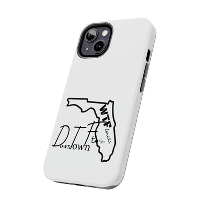 Tough iPhone Case: "WTF" Branded - "Down Town Ft. Myers"