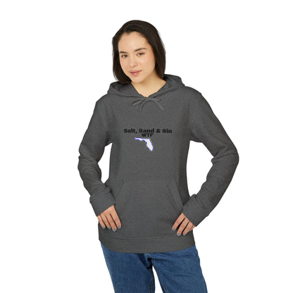 Fleece Hoodie with Salt, Sand, and Sin Florida Design