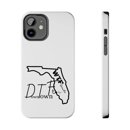 Tough iPhone Case: "WTF" Branded - "Down Town Ft. Myers"