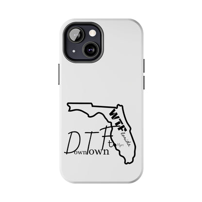 Tough iPhone Case: "WTF" Branded - "Down Town Ft. Myers"